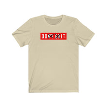 Load image into Gallery viewer, Don't Quit Do It Unisex Tee