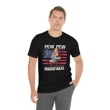 Load image into Gallery viewer, Pew Pew Madafakas Unisex Tee