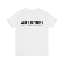 Load image into Gallery viewer, Water Boarding Unisex Tee