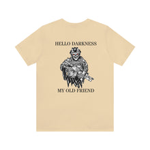Load image into Gallery viewer, Hello Darkness Unisex Tee