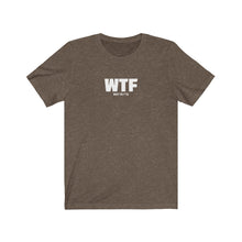 Load image into Gallery viewer, WTF Acronym Unisex Tee