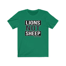 Load image into Gallery viewer, Lions Not Sheep Unisex Tee