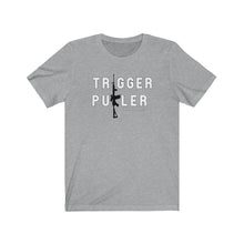 Load image into Gallery viewer, Trigger Puller Unisex Tee