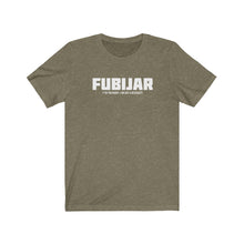 Load image into Gallery viewer, FUBIJAR Acronym Unisex Tee