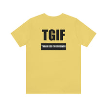 Load image into Gallery viewer, TGIF Unisex Tee