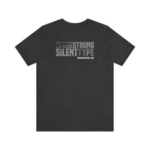 Load image into Gallery viewer, Strong Silent Type Unisex Tee