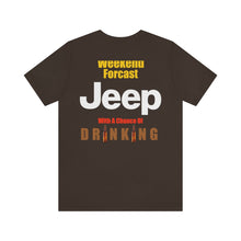 Load image into Gallery viewer, Jeep Weekend Forcast Unisex Tee