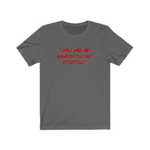 Load image into Gallery viewer, I Will Win Unisex Tee