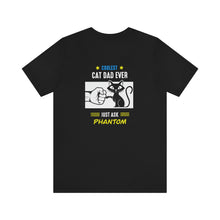 Load image into Gallery viewer, Coolest Cat Dad Ever Unisex Tee
