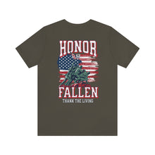 Load image into Gallery viewer, Honor The Fallen, Thank The Living Unisex Tee