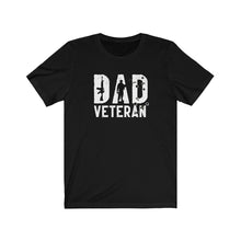 Load image into Gallery viewer, Dad Veteran Unisex Tee