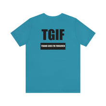 Load image into Gallery viewer, TGIF Unisex Tee