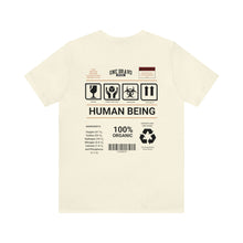 Load image into Gallery viewer, Human Being Unisex Tee