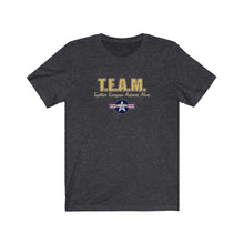 Load image into Gallery viewer, T.E.A.M. Unisex Tee