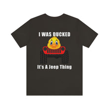 Load image into Gallery viewer, It's A Jeep Thing Unisex Tee