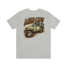 Load image into Gallery viewer, Jeep Mud Life Unisex Tee