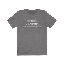 Load image into Gallery viewer, Aircraft Definition Unisex Tee
