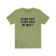 Load image into Gallery viewer, Strike First Unisex Tee