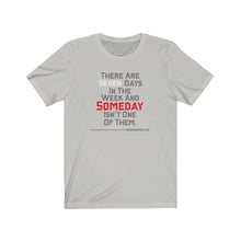 Load image into Gallery viewer, Seven Days Unisex Tee