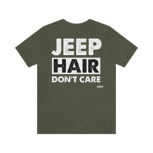 Load image into Gallery viewer, Jeep Hair Don't Care Unisex Tee