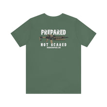Load image into Gallery viewer, Prepared Not Scared Unisex Tee