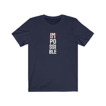 Load image into Gallery viewer, IMPOSSIBLE Unisex Tee