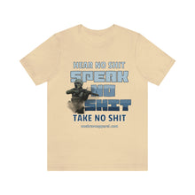 Load image into Gallery viewer, Hear No Shit, Take No Shit, Speak No Shit Unisex Tee
