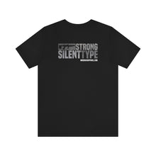 Load image into Gallery viewer, Strong Silent Type Unisex Tee