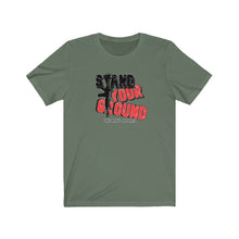 Load image into Gallery viewer, Stand Your Ground Unisex Tee