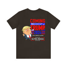 Load image into Gallery viewer, Coming Soon Trump 2024 Unisex Tee