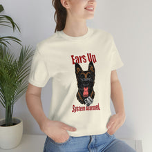 Load image into Gallery viewer, Ears Up System Alarmed Unisex Tee