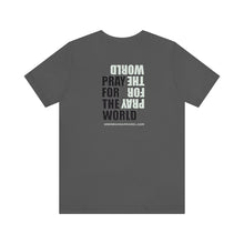 Load image into Gallery viewer, Pray For The World Unisex Tee