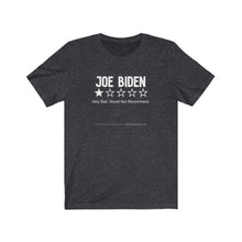 Load image into Gallery viewer, Joe Biden Unisex Tee