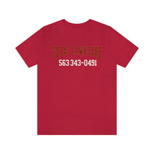 Load image into Gallery viewer, Total Lawn Care Unisex Tee