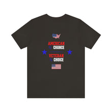Load image into Gallery viewer, American by Chance, Veteran by Choice Unisex Tee