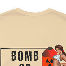 Load image into Gallery viewer, Bomb or Bust Nose Art Unisex Tee