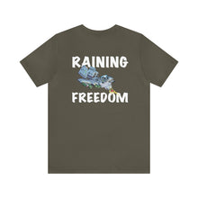 Load image into Gallery viewer, Raining Freedom Unisex Tee