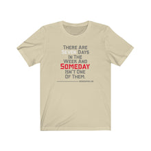 Load image into Gallery viewer, Seven Days Unisex Tee