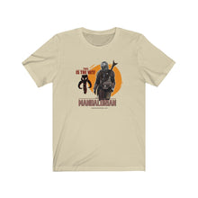 Load image into Gallery viewer, Mandolorian/ This Is The Way Unisex Tee
