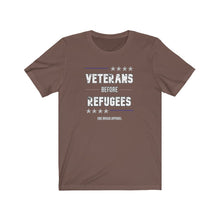 Load image into Gallery viewer, Veterans Before Refugees Unisex Tee