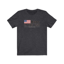 Load image into Gallery viewer, Made In The USA Unisex Tee