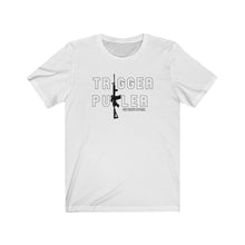 Load image into Gallery viewer, Trigger Puller Unisex Tee