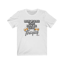 Load image into Gallery viewer, Raisin' My Glass Unisex Tee