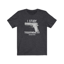 Load image into Gallery viewer, I Study Triggernometry Unisex Tee