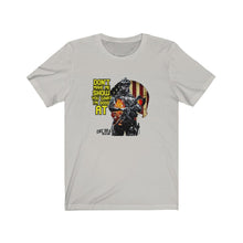 Load image into Gallery viewer, Don't Make Me Show Unisex Tee