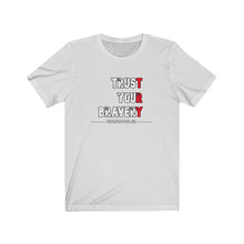 Load image into Gallery viewer, Trust Your Bravery Unisex Tee