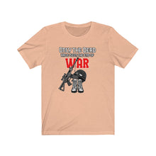 Load image into Gallery viewer, Only The Dead Unisex Tee