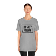 Load image into Gallery viewer, The Salty Veteran Unisex Tee