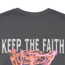 Load image into Gallery viewer, Keep The Faith Unisex Tee