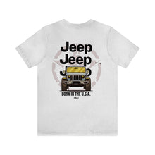 Load image into Gallery viewer, Jeep- Born In The U.S.A. Unisex Tee